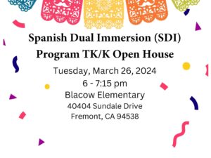 Spanish Dual Immersion (SDI) Program TK/K Open House