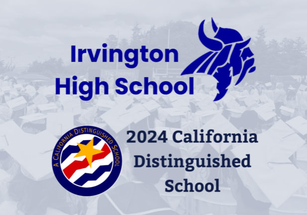 Irvington High School 2024 California Distinguished School