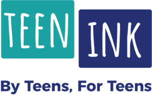 Teen Ink By Teens for Teens