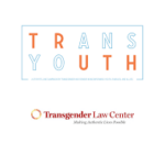 Transgender Law Center Youth Resources