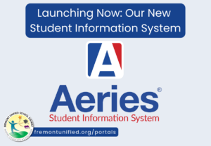 Aeries is Launching Now as Our New Student Information System